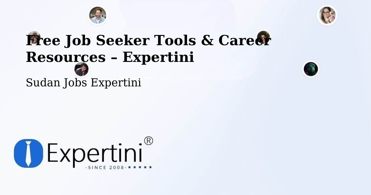 Free Job Seeker Tools & Career Resources – Tokār - Tokār, Sudan Jobs Expertini