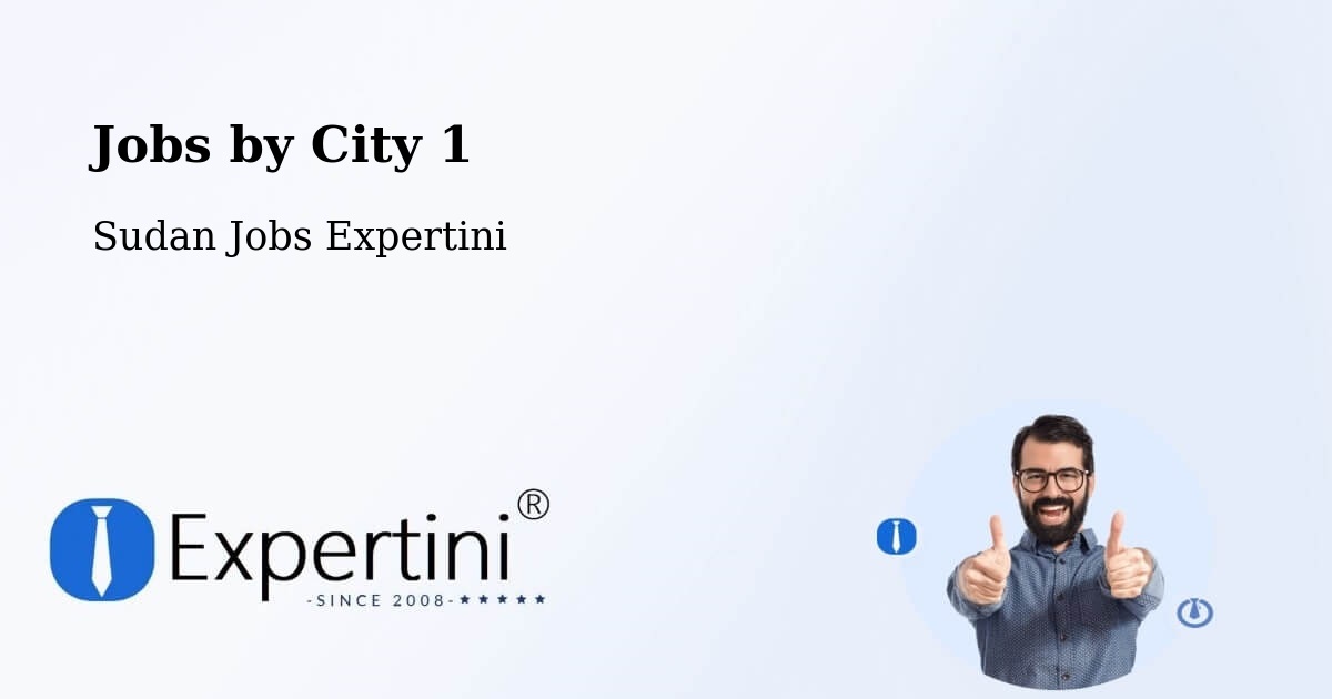 City Jobs in Sudan - Expertini
